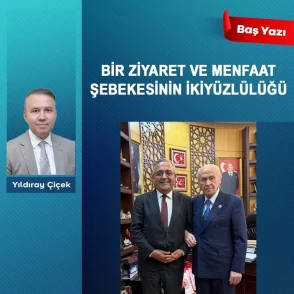 Bir ziyaret ve menfaat şebekesinin ikiyüzlülüğü