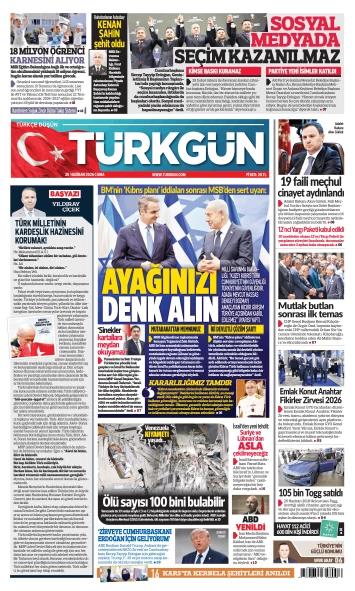 Türkgün Gazetesi 26 Haziran 2026
