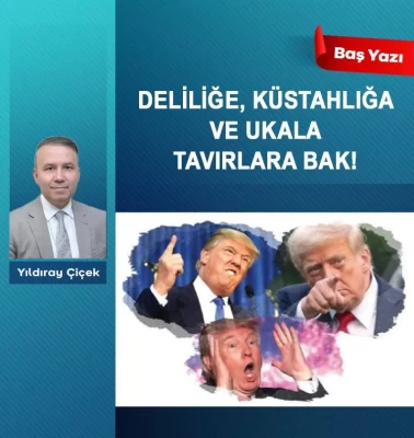 Deliliğe, küstahlığa ve ukala tavırlara bak!