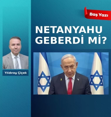 Netanyahu geberdi mi?
