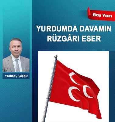 Yurdumda davamın rüzgârı eser