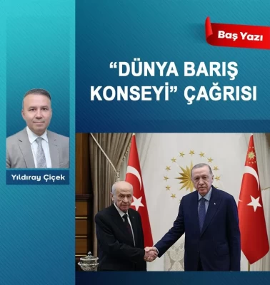 “Dünya Barış Konseyi” çağrısı