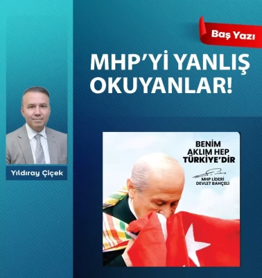 MHP’yi yanlış okuyanlar!