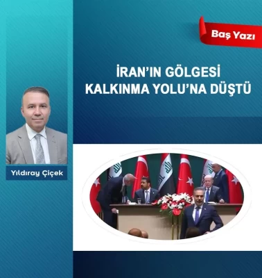 İran'ın gölgesi Kalkınma Yolu'na düştü