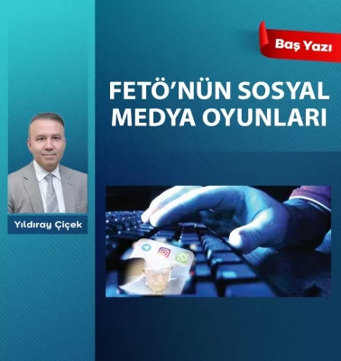 FETÖ'nün sosyal medya oyunları