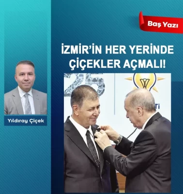İzmir’in her yerinde çiçekler açmalı!
