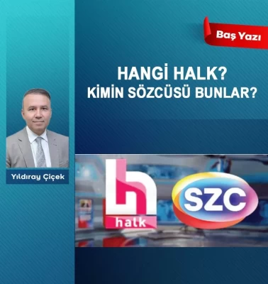 Hangi halk? Kimin sözcüsü bunlar?
