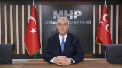 MHP Adana İl Başkanı Yusuf Kanlı’dan önemli çağrı!