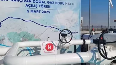 Türkiye-Nahçıvan Doğal Gaz Boru Hattı açıldı