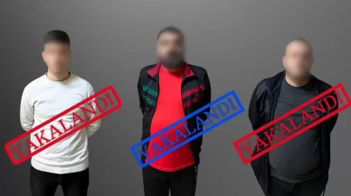 Uluslararası seviyede aranan 3 kişi Türkiye'ye getirildi