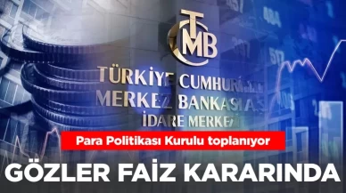 Yurt içinde gözler TCMB'nin faiz kararında