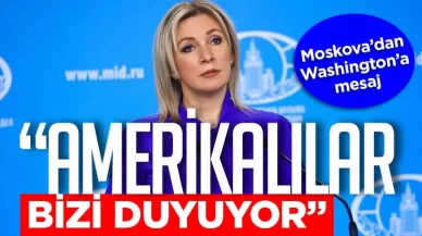 Moskova’dan Washington’a mesaj: Amerikalılar bizi duyuyor