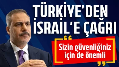 Dışişleri Hakan Fidan'dan İsrail'e ateşkes çağrısı