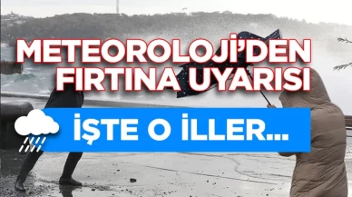 Yurdun çeşitli bölgeleri için fırtına uyarısı