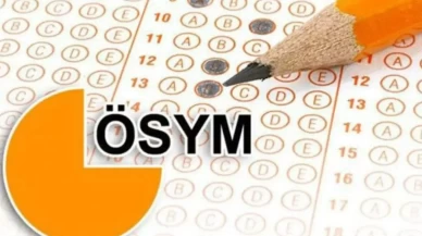 ÖSYM tarafından hafta sonu iki sınav yapılacak