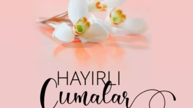 23 Mayıs 2025 En Güzel Cuma Mesajları