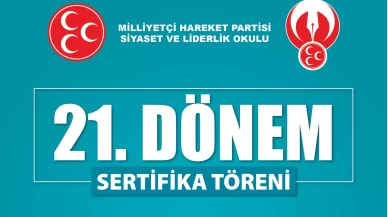MHP’den Siyaset ve Liderlik Okulu 21. dönem için sertifika töreni