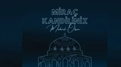 "Hayırlı kandiller" mesajları 2026! Yeni, duyulmamış ve en anlamlı sözler
