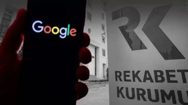 Rekabet Kurulu’ndan Google hakkında soruşturma
