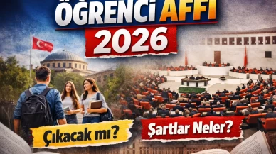 Öğrenci affı çıkacak mı 2026? Öğrenci affı şartları nedir?