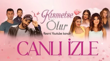 Kısmetse Olur canlı izle: Efsane yarışmanın konusu, bölümleri ve yayın detayları