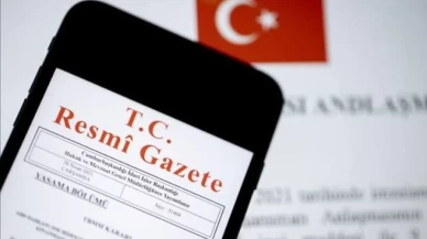 17 Temmuz 2026 Resmi Gazete kararları yayınlandı!