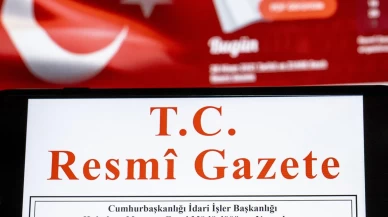 Resmî Gazete'de kritik değişiklikler! İşte yürürlüğe giren düzenlemeler