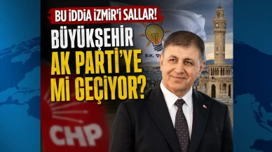 Bu iddia İzmir'i sallar! Büyükşehir Belediyesi AK Parti'ye mi geçiyor?