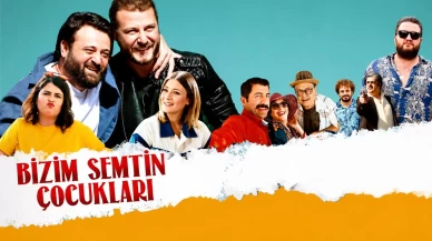 Bizim Semtin Çocukları filmi konusu nedir, oyuncuları kimler? İşte çekim yeri ve detaylar