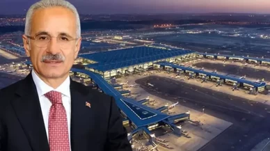 Bakan Uraloğlu açıkladı: İstanbul Havalimanı dünya sıralamasında 5’inci sırada!