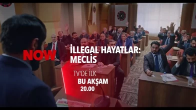 Gerçeği adliyede, kurgusu ekranda: 'İllegal Hayatlar: Meclis' filminden manidar zamanlama