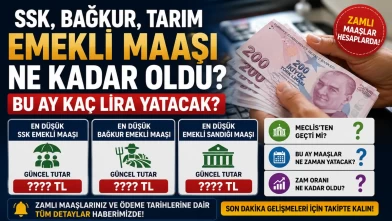Temmuz 2026 emekli maaş zammı netleşti! İşte SSK, Bağ-Kur ve memur emeklisi kesin maaş hesaplama tablosu