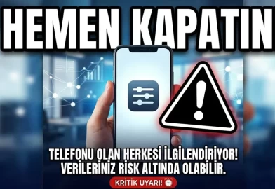 Telefonu olan herkesi ilgilendiriyor! Bu ayar açıksa verileriniz risk altında olabilir