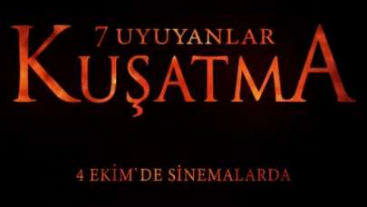 Kuşatma 7 Uyuyanlar 4 Ekim’de sinemalarda