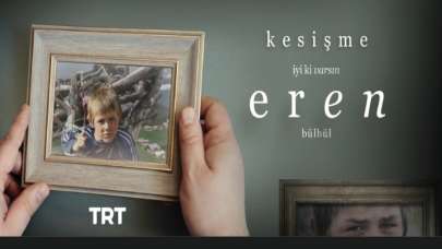 TRT'den "İyi Ki Varsın Eren" filmi