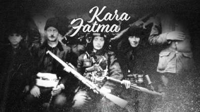 Milli Mücadele kahramanı Kara Fatma'nın hayatı film oluyor