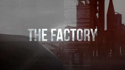 TRT’den dünyayı sarsacak bir belgesel: “The Factory”