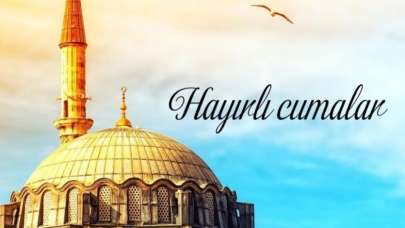 En yeni ve dualı cuma mesajları ve sözleri | En yeni resimli dualı ve hadisli hayırlı cumalar mesajı