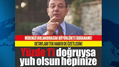 İşte CHP'nin topyekün reddettiği, Ekrem İmamoğlu iddianamesindeki tüm detaylar... Mideniz bulanacak!