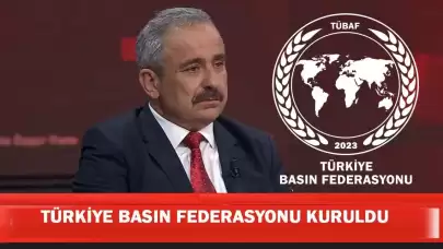 Türkiye Basın Federasyonu kuruldu!