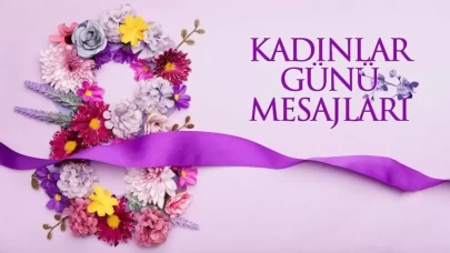 8 Mart Dünya Kadınlar Günü Mesajları: Sevgiliye, Eşe, Anneye ve Tüm Kadınlara En Güzel Kutlama Sözleri