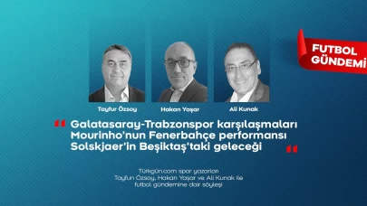 Tayfun Özsoy, Hakan Yaşar ve Ali Kunak; Futbol Gündemi’nde haftanın öne çıkanlarını değerlendirdi