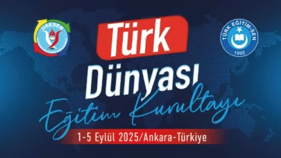 Türk Eğitim-Sen'den 'Türk Dünyası Eğitim Kurultayı'