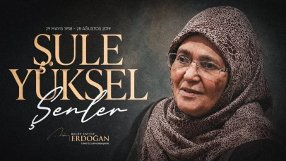 Cumhurbaşkanı Erdoğan, Şule Yüksel Şenler’i vefat yıl dönümünde andı