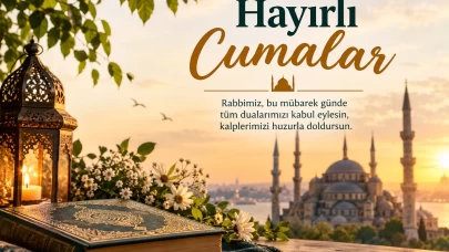 2 Ekim 2026 Cuma mesajları: Dualı, kısa ve anlamlı Hayırlı Cumalar sözleri