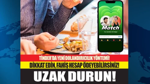Tinder'da yaygınlaşan yeni dolandırıcılık yöntemi! Sakın oyuna gelmeyin, fahiş hesaplar ödemeyin!