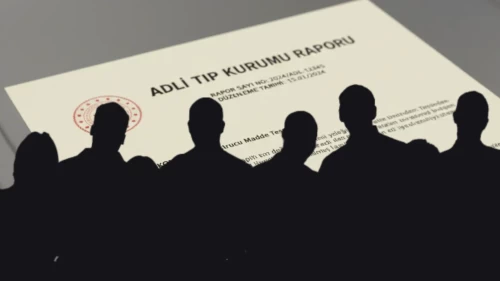 Adli Tıp raporu açıklandı! 15 ismin test sonuçları pozitif çıktı