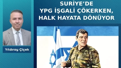 Suriye’de YPG işgali çökerken, halk hayata dönüyor