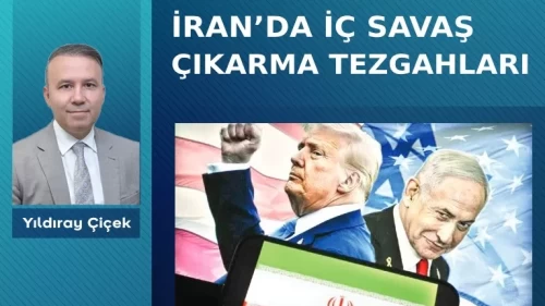 İran’da iç savaş çıkarma tezgahları