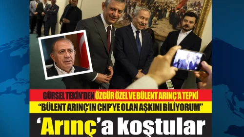 Gürsel Tekin'den, Bülent Arınç ve Özgür Özel'e çok sert tepki: Koşa koşa gittiler